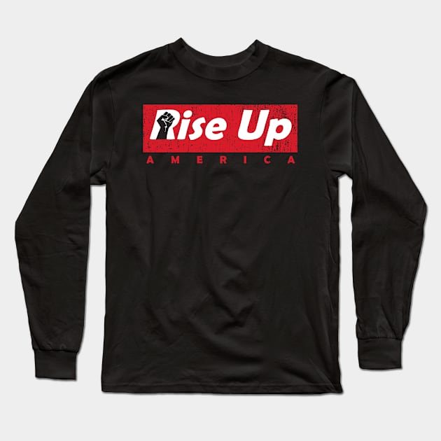 Rise Up America Black Lives Matter Long Sleeve T-Shirt by Tee Tow Argh 